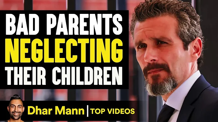 Bad Parents Neglecting Their Children | Dhar Mann