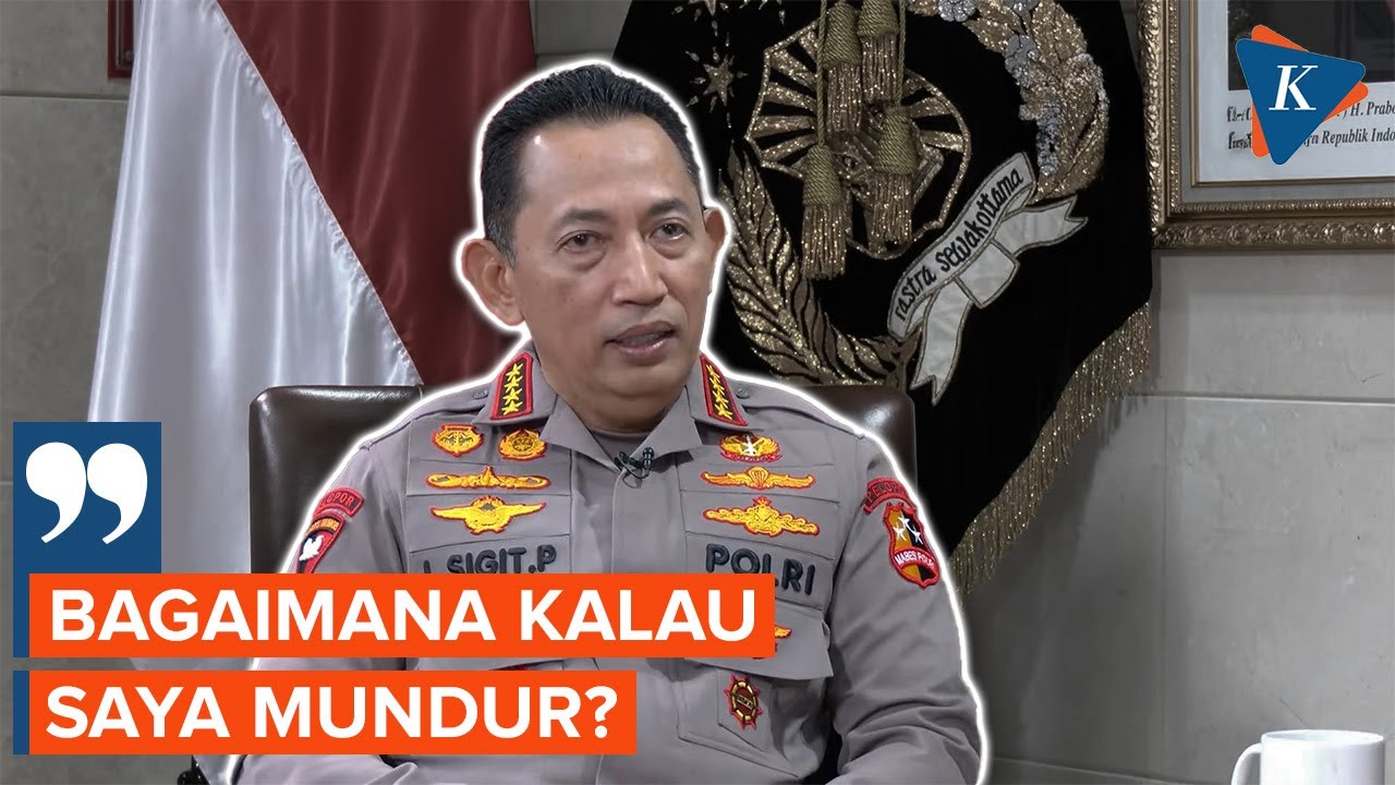 Kapolri Jenderal Listyo Sigit: Bagaimana Kalau Saya Mundur?