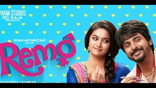 Remo  Tamil  full movie  | Sivakarthikeyan, Keerthi Suresh