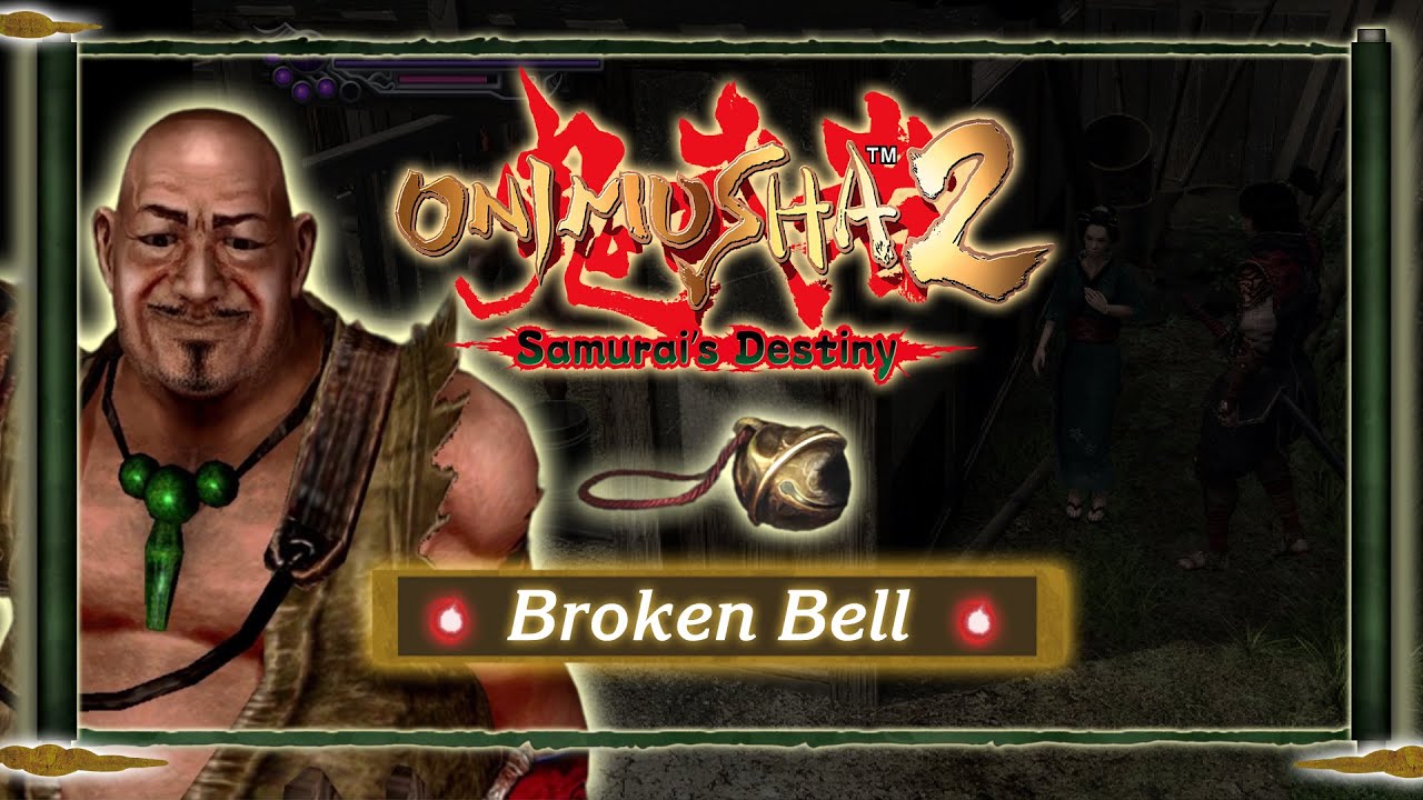 Onimusha 2: How to Get the Broken Bell – Ekei’s Special Item Guide 