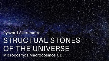 #4 STRUCTURAL STONES OF THE UNIVERSE from Microcosmos Macrocosmos 2012 Ryszard Szeremeta