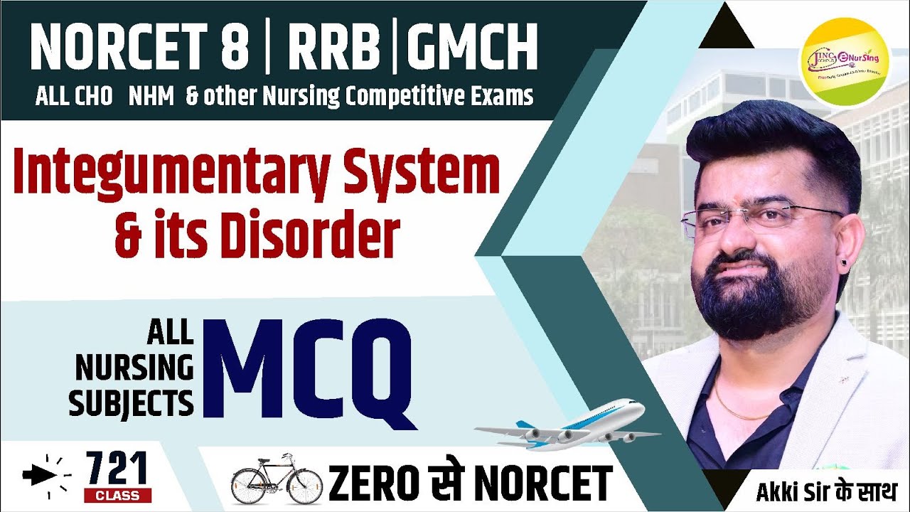 Integumentary System & its Disorder MCQ | Zero से NORCET 8 | RRB for all Nursing Exam 
