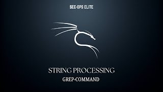 Kali Linux Basic Commands for String Processing :- Grep commands