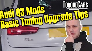 Audi Q3 Tuning Mods & Upgrades, Complete Beginners Guide.