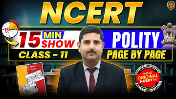 NCERT Polity Class 11 | NCERT Polity 15 Minutes Show by Arun Kamat Sir | Original NCERT Page by Page