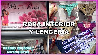 ROPA INTERIOR Y LENCERÍA / LA TIENDA DONDE SE SURTEN LAS TIENDAS DEL CENTRO  CDMX - YouTube