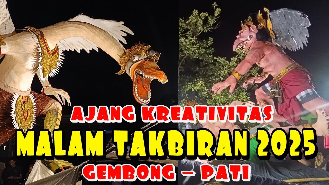 malam takbiran di Gembong Pati tahun 2025 ini menarik sekali..