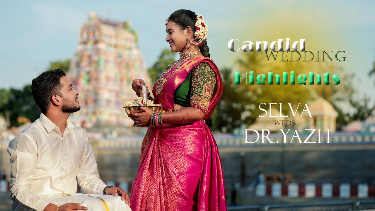 Wedding Highlights | Bachelor | Adiye Video Song | Selva & Yazh | Varnajalam Medias | Shri Ram Mahal