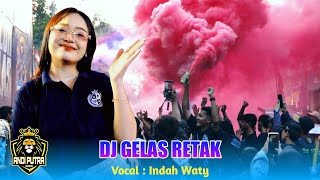 Download lagu DJ GELAS RETAK VOC. INDAH WATY FT ANDI PUTRA 3 X PEMUDA ANDALAS LIVE ASTANAJAPURA CIREBON