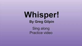 Whisper sing along