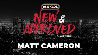 Matt Cameron Discusses Soundgarden, Pearl Jam, and Solo Work on New & Approved with Matt Pinfield