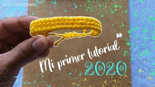 Mi primer tutorial de pulseras del 2020 / como hacer macrame diy