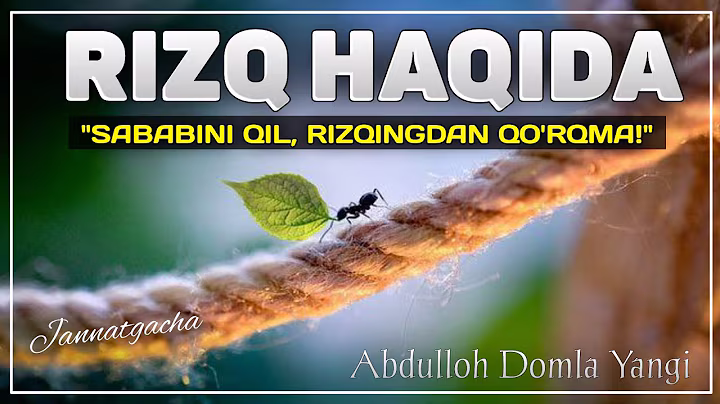 Абдуллох Домла 2022 | РИЗҚ ҲАҚИДА ЯНГИ МАЪРУЗА |Abdulloh Domla 2022 #abdullohdomla