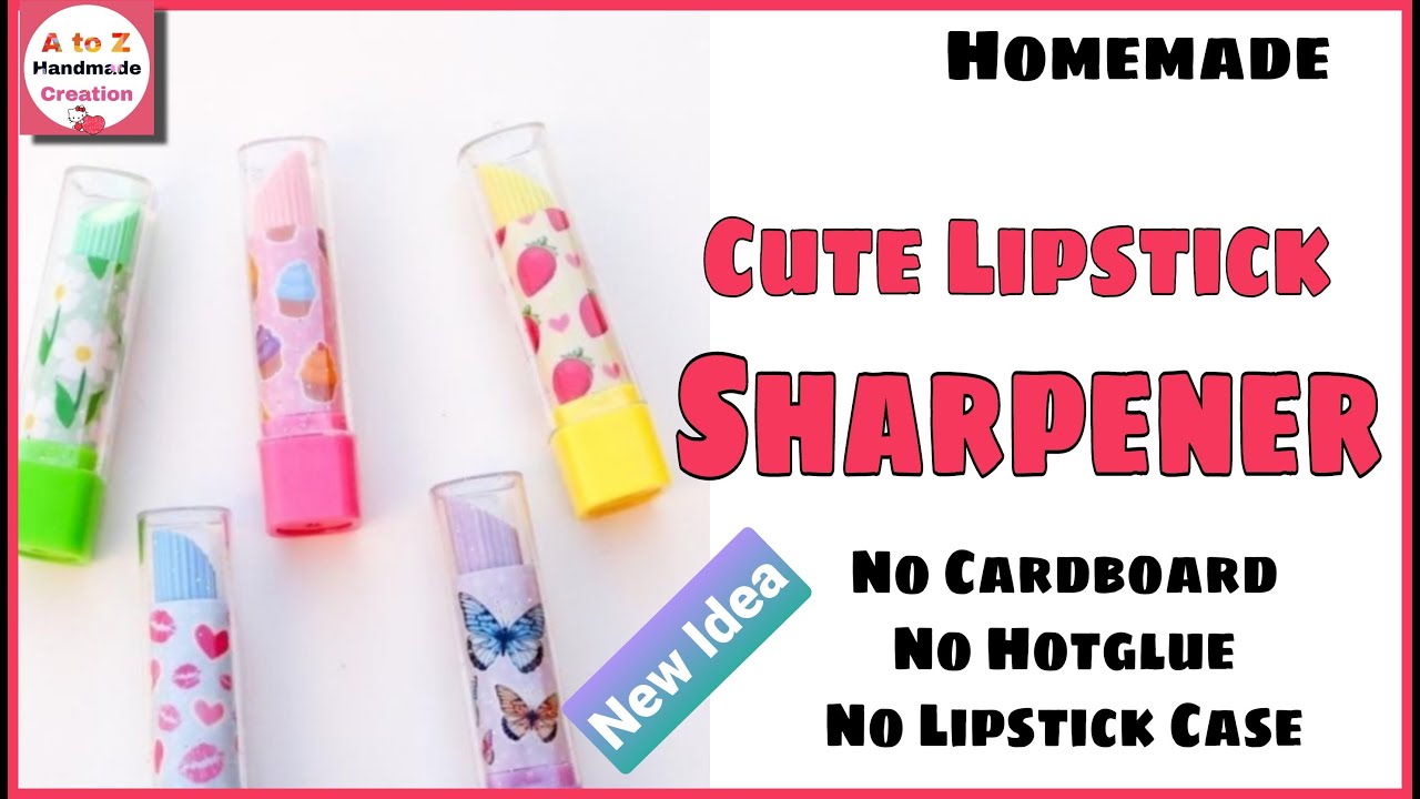 DIY Lipstick Sharpener/How to make sharpener box with Paper/diy sharpener decoration ideas/paper