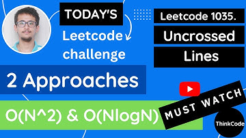 Leetcode 1035: Uncrossed Lines Hindi