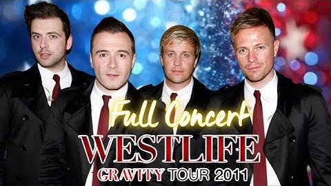 Westlife „Gravity Tour 2011“ Full Concert