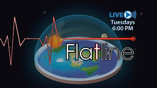 Flat Earth Ideas Hurt | Flatline