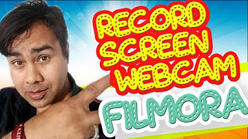 record screen and webcam together in Filmora | how to edit webcam videos |  filmora scrn editing