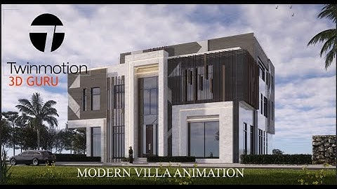 Twinmotion  Modern villa Animation Project