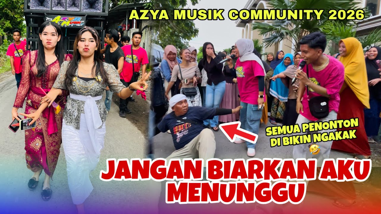 LAGU VIRAL JANGAN TUNGGU LAMA LAMA VERSI AZYA MUSIK COMMUNITY TERBARU 2026 