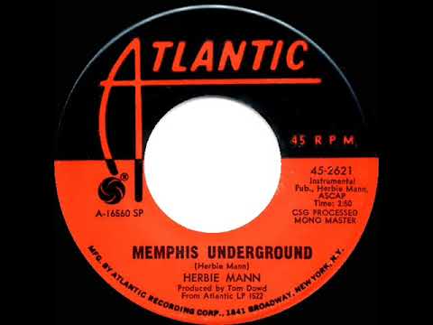 1969 Herbie Mann - Memphis Underground (mono 45 version)