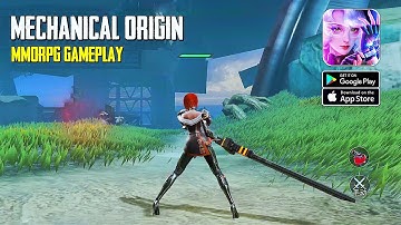 Mechanical Origin - MMORPG Gameplay (Android/IOS)