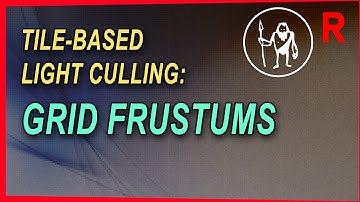 Game Engine Programming 057.1 - Tile-based light culling: grid frustums | C++ Game Engine
