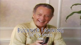 Buckner Fanning 30" TV Spots