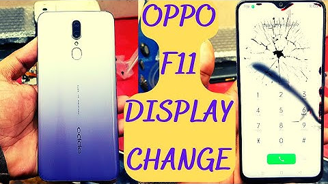 How To Oppo F11 Cracked Screen Replacement OppoF11Lcdchange