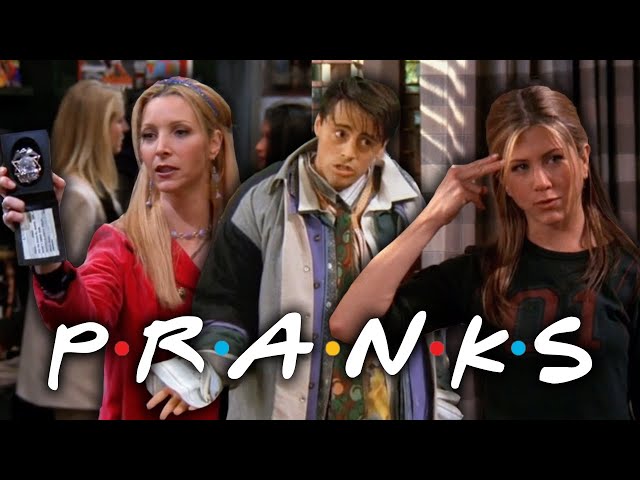 The Ones With the Pranks | Friends class=