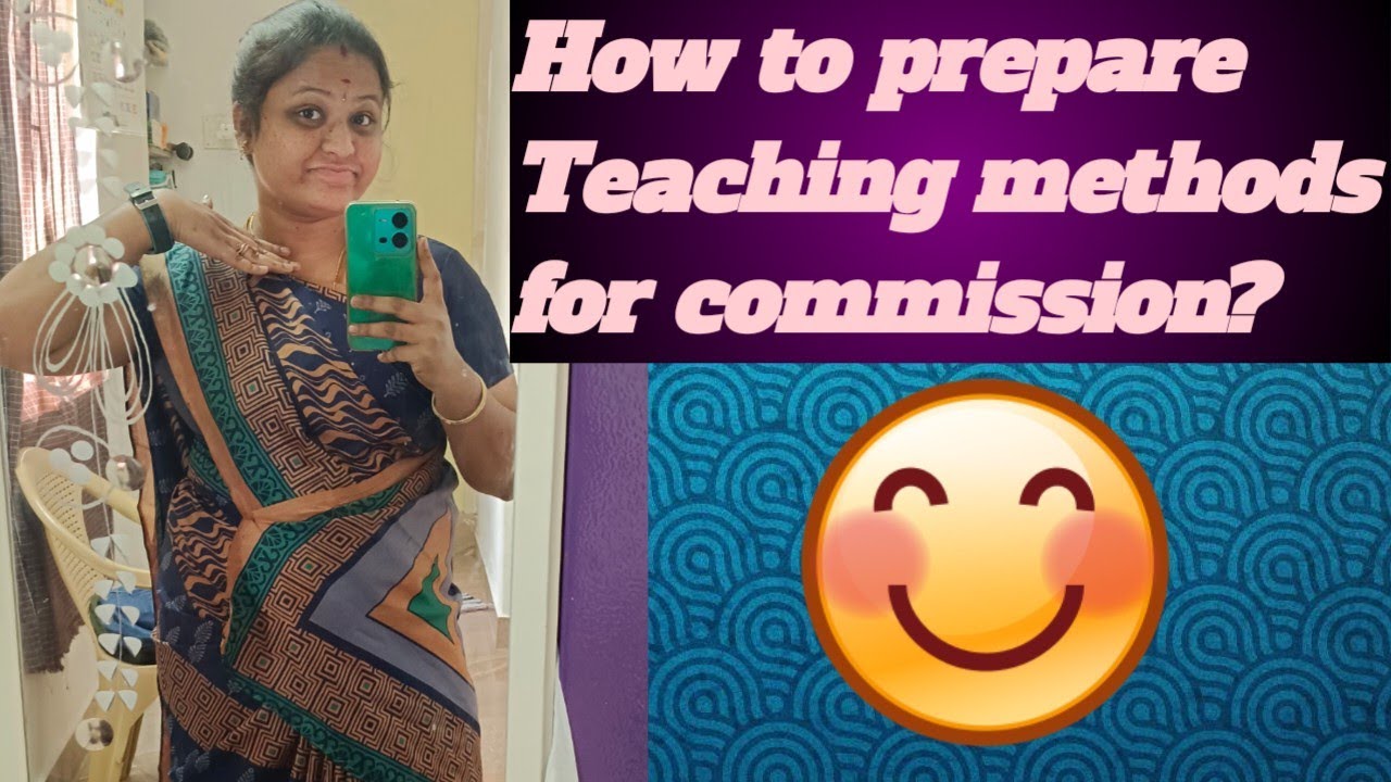 How To prepare The Commission for B.ed., students?