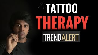 Tattoo Therapy | How it works | Tattoo helps relieve depression | Ep-40 | Ft. Suresh Machu