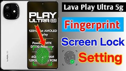 Lava Play Ultra 5g Display Fingerprint Lock Setting /lava play ultra me finger lock kaise lagaye 