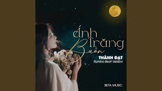 Ánh Trăng Buồn (Rumba Beat)