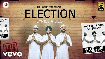 Landers - Election  | The Landers Album | Lyric Video ft. Smayra