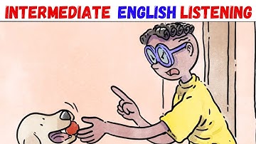 ENGLISH COMPREHENSIBLE INPUT: The Irritating Dog! | Intermediate B1 Listening
