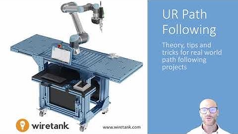 Path Following  with Universal Robots -  Agenda