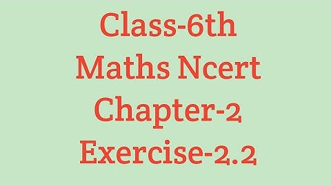Class-6th Maths Ncert Chapter-2 (Whole Numbers)Exercise -2.2
