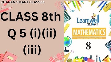 CLASS 8th PRACTICE 2.2 Q5 (I),(II),(III) #learnwell WITH EXPLANATION