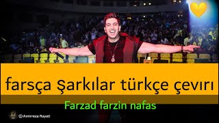 farsça şarkılar türkçe çevırı Farzad farzin nafas türkçe altyazı Resimi