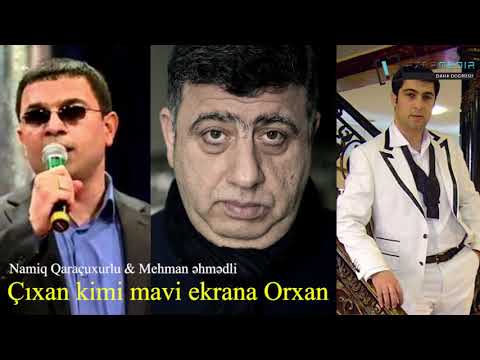 Namiq Qaraçuxurlu & Mehman əhmədli - Çıxan kimi mavi ekrana Orxan / AZERMEDİA.AZ