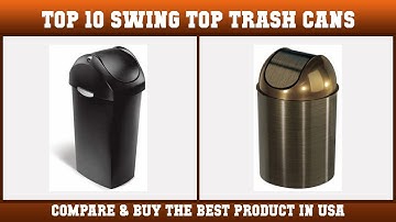 Top 10 Swing Top Trash Cans to buy in USA 2021 | Price & Review