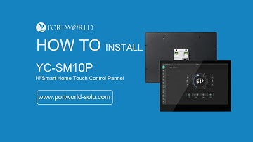 How to install YC-SM10P 10.1 inch Smart Home Android POE Touch Control Panel