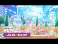 Liella! - WE WILL!! - Line Distribution &amp; Color Coded Lyrics