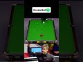 Green ball🤯 #snooker #shortsfeed
