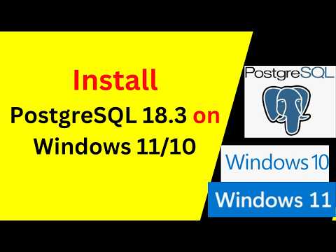 How to Install & Configure PostgreSQL 18.3 on Windows 11/10 – FULL Setup Guide& PGadmin & Dbeaver