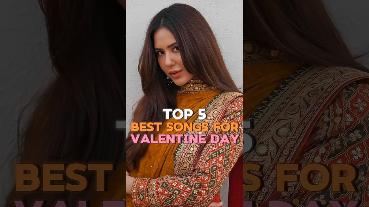 Top 5 best songs for Valentine Day 💖 | #shorts #trendingnow