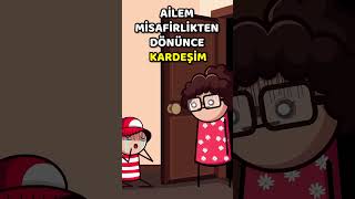 Annemler Misafirlikten Dönünce Kardeşim