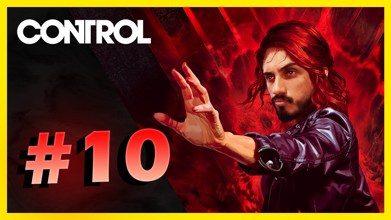 CONTROL [GAME PLAY] #10 - YouTube