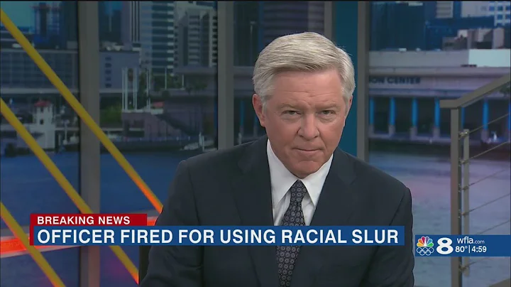 Tampa officer fired after being caught on body camera using racial slur, chief says